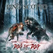 Pino Scotto - DOG EAT DOG