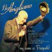 Nicola Arigliano - MY NAME IS PASQUALE!