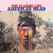 Flaming Lips - AMERICAN HEAD