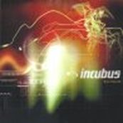 Incubus - MAKE YOUR SELF - TOUR EDITION