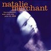 Natalie Merchant - LIVE IN CONCERT