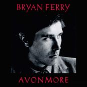 Bryan Ferry - AVONMORE