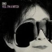 Yoko Ono - YES, I&#039;M A WITCH