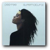 Des&#039;ree - SUPERNATURAL