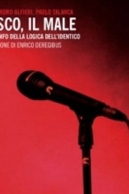 VASCO, IL MALE Alessandro Alfieri e Paolo Talanca