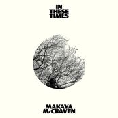 Makaya McCraven - IN THESE TIMES 
