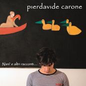 Pierdavide Carone - NANI&#039; E ALTRI RACCONTI