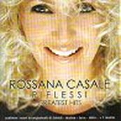 Rossana Casale - RIFLESSI - GREATEST HITS
