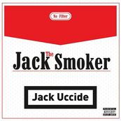 Jack the Smoker - JACK UCCIDE