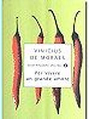 PER VIVERE UN GRANDE AMORE Vinicius De Moraes