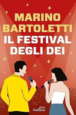 IL FESTIVAL DEGLI DEI Marino Bartoletti