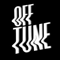 OFF TUNE FESTIVAL OFF TUNE FESTIVAL