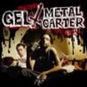 Gel &amp; Metal Carter - I PIU&#039; CORROTTI