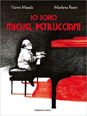 IO SONO MICHEL PETRUCCIANI Vanni Masala e Marilena Pasini