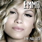 Emma Marrone - A ME PIACE COSI&#039;