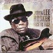 John Lee Hooker - FACE TO FACE