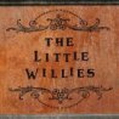 THE LITTLE WILLIES Little Willies