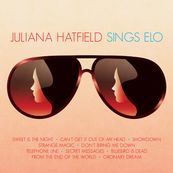 Juliana Hatfield - JULIANA HATFIELD SINGS ELO
