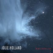 Jolie Holland - WINE DARK SEA