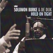 Solomon Burke - HOLD ON TIGHT