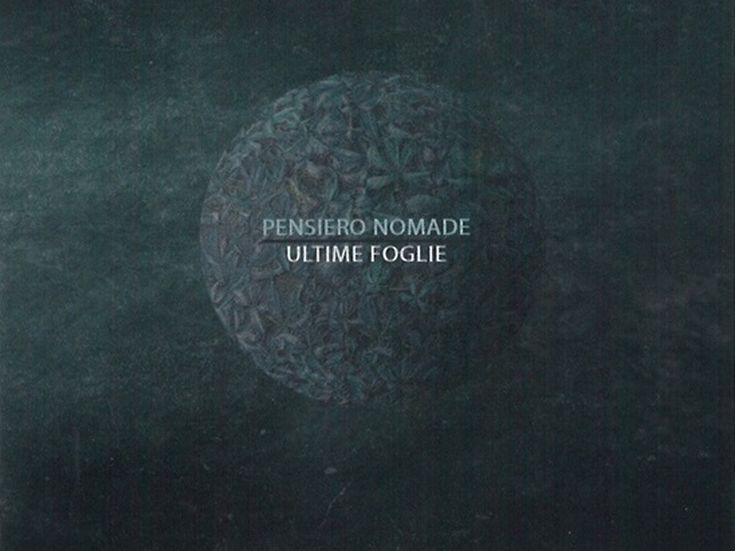 Esce 'Materia e memoria', il nuovo album di Pensiero Nomade