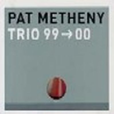 TRIO 99>00 Pat Metheny