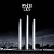 White Lies - TO LOSE MY LIFE