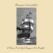 Franc Cinelli - I HAVE NOT YET BEGUN TO FIGHT