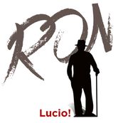 Ron - LUCIO!