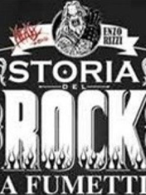 STORIA DEL ROCK A FUMETTI Enzo Rizzi