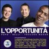Pupo-Belli-N&#039;Dour - L&#039;OPPORTUNITA&#039;
