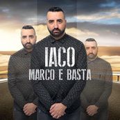 Iaco - MARCO E BASTA