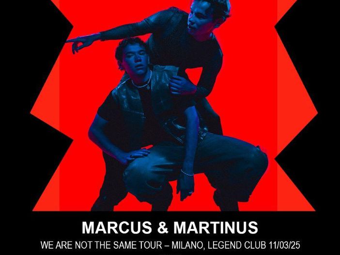Marcus &amp; Martinus: la data di Milano cambia location