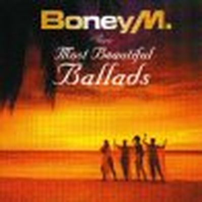 THEIR MOST BEAUTIFUL BALLADS Boney M.