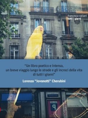 TUTTI I GIORNI Francesca Valiani