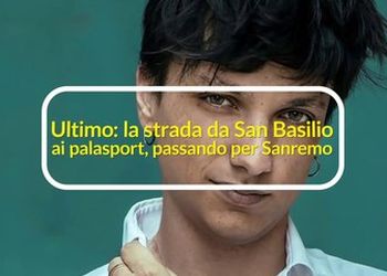Ultimo: la strada da San Basilio ai palasport, passando per Sanremo
