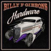 Billy Gibbons - HARDWARE
