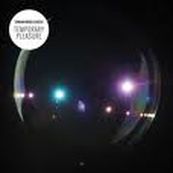 Simian Mobile Disco - TEMPORARY PLEASURE