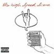High Speed Scene - THE HIGH SPEED SCENE