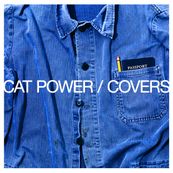Cat Power - COVERS