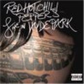 Red Hot Chili Peppers - LIVE IN HYDE PARK