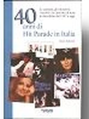 40 ANNI DI HIT PARADE IN ITALIA Dario Salvatori