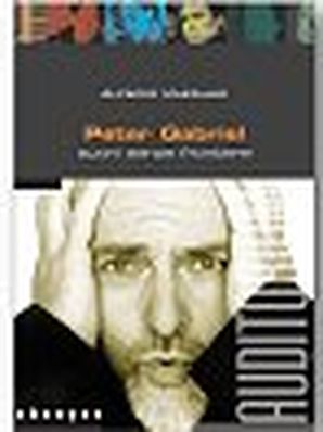 PETER GABRIEL. SUONI SENZA FRONTIERE Alfredo Marziano