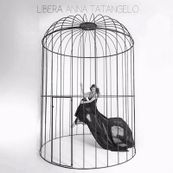 Anna Tatangelo - LIBERA