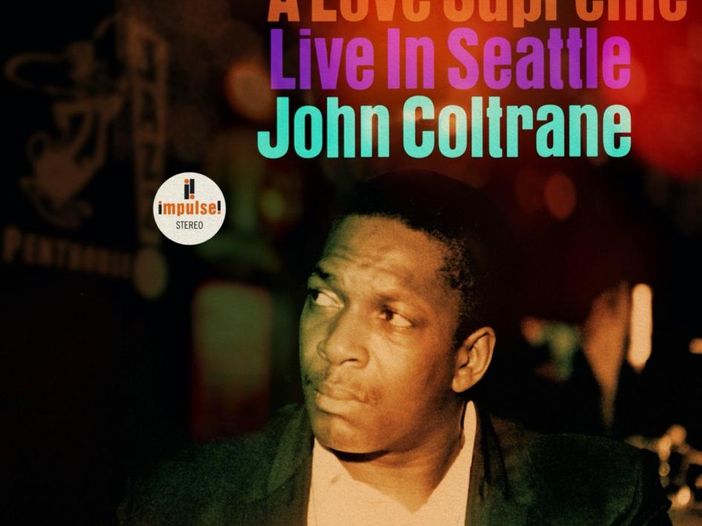 John Coltrane, esce &quot;A Love Supreme: Live In Seattle&quot;