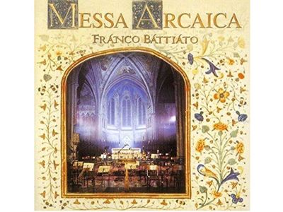 Franco Battiato Messa Arcaica