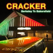 Cracker - BERKELEY TO BAKERSFIELD