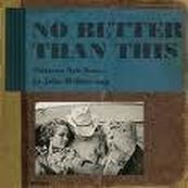 John Mellencamp - NO BETTER THAN THIS