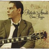 Roberto Amad&egrave; - COME PIOGGIA