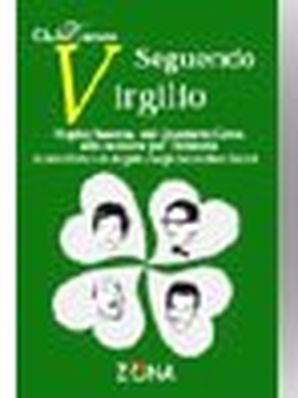 SEGUENDO VIRGILIO Enrico de Angelis e Sergio S. Sacchi